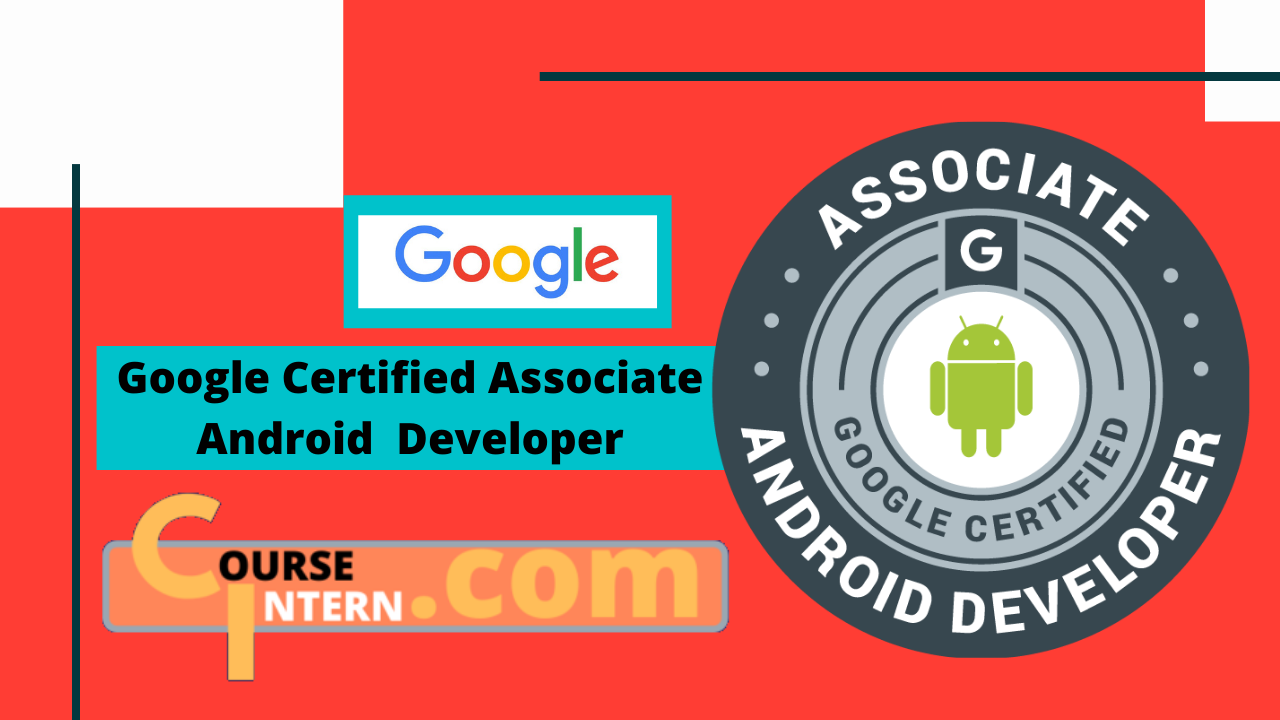 Google Associate Android Developer Certification