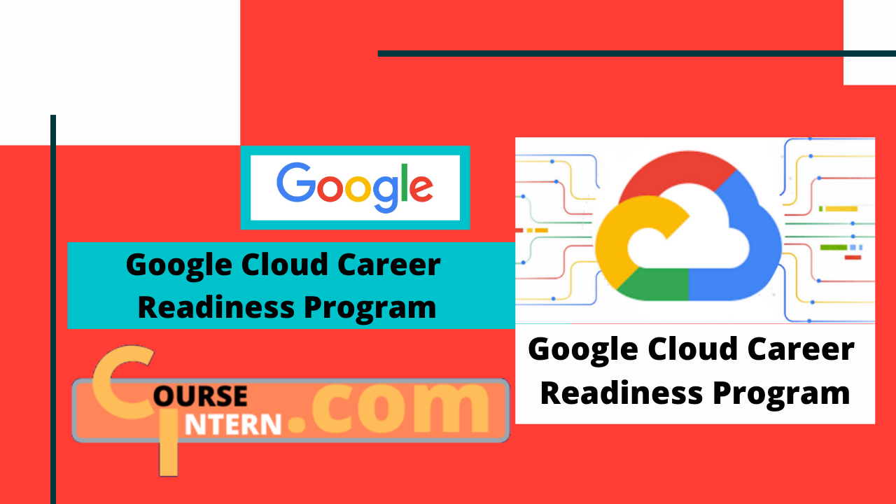 Google Cloud Career Readiness Program
